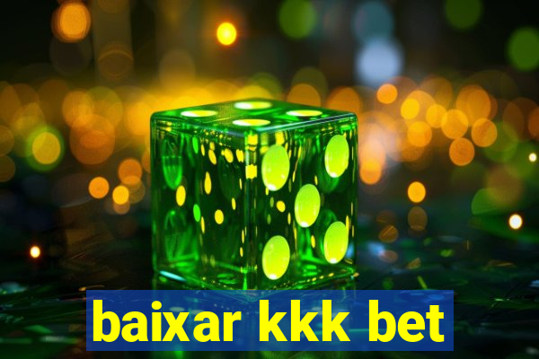 baixar kkk bet